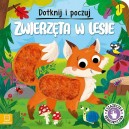 DOTKNIJ I POCZUJ ZWIERZĘTA W LESIE KSIĄŻECZKA SENSORYCZNA AKSJOMAT