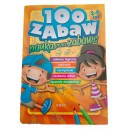 100 ZABAW NAUKA PRZEZ ZABAWĘ 2-5 LAT GREG