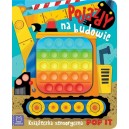 POJAZDY NA BUDOWIE KSIĄŻECZKA SENSORYCZNA POP IT
