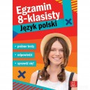 EGZAMIN 8-KLASISTY JĘZYK POLSKI PRÓBNE TESTY AKSJOMAT